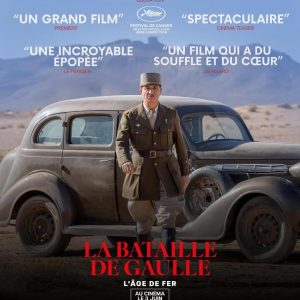 LA BATAILLE DE GAULLE - L'ÂGE DE FER